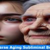 Reverse Aging Subliminal Booster (10)