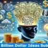 attract-billion-dollar-ideas-subliminal-booster (2)