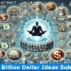 attract-billion-dollar-ideas-subliminal-booster (4)