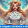 receive-angelic-guidance-assurance-subliminal-booster (1)