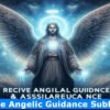 receive-angelic-guidance-assurance-subliminal-booster (4)